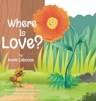 Where is Love? 1779413416 Book Cover