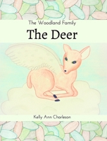The Deer (The Woodland Family, #2) 0368320723 Book Cover
