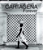Cartagena Forever 9589393160 Book Cover