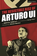The Resistible Rise of Arturo Ui 1559705434 Book Cover