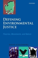 Defining Environmental Justice: Theories, Movements, and Nature 0199286299 Book Cover