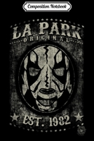 Composition Notebook: Legends of Lucha Libre - LA PARK - EST  Journal/Notebook Blank Lined Ruled 6x9 100 Pages 1673609732 Book Cover