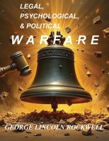 Legal, Psychological, & Political Warfare 159364082X Book Cover