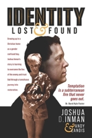 Identity Lost And Found B0F1G8MM69 Book Cover