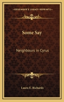 "Some Say" and Neighbors in Cyrus 1975878620 Book Cover