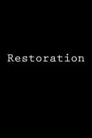 Restoration: Notebook 1979537933 Book Cover