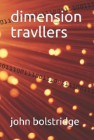 DIMENSION TRAVLLERS B095GP9DGR Book Cover