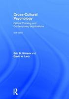 Cross-Cultural Psychology: Critical Thinking and Contemporary Applications