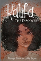 Kalifa: The Discovery 1084199874 Book Cover