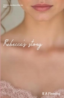 Rebecca's Story (Unlikely matches of the ton) B0DQPXQL62 Book Cover