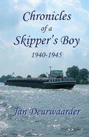 Chronicles of a Skipper's Boy 1940 - 1945 1453755128 Book Cover