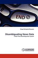 Disambiguating News Data 3838377176 Book Cover