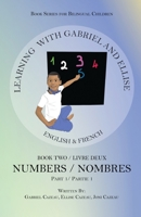 Learning With Gabriel and Ellise: Book Two- Numbers Part 1 1955684049 Book Cover