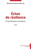 Echos de résilience: Cris des détresses sans adresse (French Edition) B0DKH869KJ Book Cover