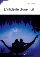 L'Infidélité d'une nuit (French Edition) 234216386X Book Cover