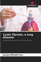 Cystic fibrosis, a lung disease 6630350375 Book Cover