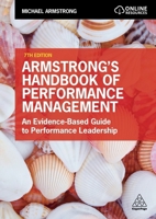 Armstrong's Handbook of Performance Management: An Evidence-Based Guide to Delivering High Performance 0749453923 Book Cover