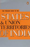 The Penguin Guide To The States And Union Territories Of India 0143033395 Book Cover