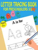Letter Tracing Book For Preschoolers 3-5 (learn handwriting) 1696817951 Book Cover
