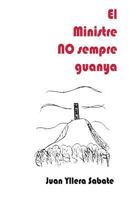 El Ministre No Sempre Guanya 198194513X Book Cover