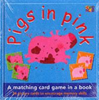 Pigs in Pink (Animal Pairs) 1854349414 Book Cover