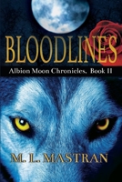 Bloodlines: Albion Moon Chronicles Book 2 1087871336 Book Cover