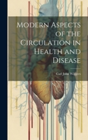 Modern Aspects of the Circulation in Health and Disease 1022673408 Book Cover