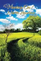 Moving on / Never Leaving 1524551481 Book Cover