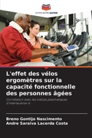 L'effet des vélos ergomètres sur la capacité fonctionnelle des personnes âgées (French Edition) 6207444124 Book Cover