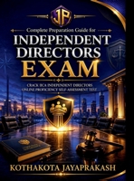Complete Preparation Guide for Independent Directors Exam: Crack IICA Independent Directors Online Proficiency self-assessment Test B0H3MT6Y86 Book Cover