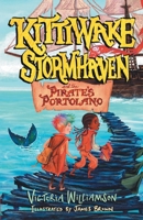 Kittiwake Stormhaven and the Pirate's Portolano: A Thrilling, Fast-Paced, Sea-Swept Adventure for Middle Grade Readers 0722355750 Book Cover