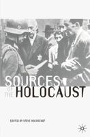 Sources of the Holocaust (Documents in History) 0333963458 Book Cover