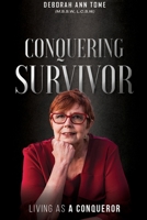 Conquering Survivor: Something Powerful: Something Powerful: Something Powerful B0GV36F85N Book Cover