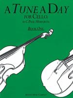 A Tune a Day - Cello: Book 1 0711915547 Book Cover