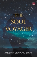 The Soul Voyager 9364116364 Book Cover