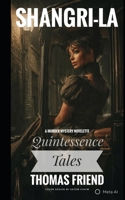 Shangri-La: Quintessence Tales B0GR52LLZN Book Cover