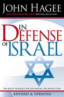 In Defense of Israel: The Biblical Case for Supporting the Jewish State 1599792109 Book Cover