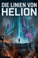 Die Linien von Helion (German Edition) B0GY67W278 Book Cover