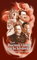 Los Buenos Vinos en la historia 1081519177 Book Cover