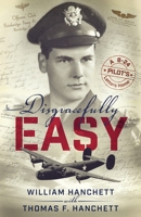 Disgracefully Easy: A B-24 Pilot's Letters Home B0F6VMP6XP Book Cover