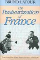 The Pasteurization of France 0674657616 Book Cover