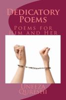 Dedicatory Poems: Poems for Him and Her 1542987679 Book Cover