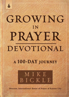 Growing in Prayer Devotional: A 90-Day Journey to Cultivating Intimacy With God 1629995762 Book Cover