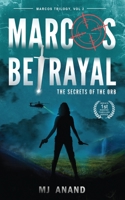 Marcos Betrayal: The Secrets of the Orb B0BVJ8BJL7 Book Cover