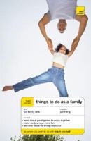 Teach Yourself Things to Do as a Family 0071582827 Book Cover