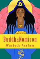 BuddhaNomicon: The Simon Necronomicon Unveiled Through The Art of Ninzuwu 1718626630 Book Cover