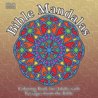 Bible Mandalas: Coloring Book for Adults with Passages from the Bible 1990158145 Book Cover