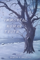 Immortal Human Truth 0980236630 Book Cover