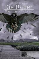 Die Raben: Der Aufstieg 154275979X Book Cover