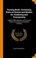 Parsing Book: Containing Rules of Syntax, And Models for Analyzing And 1016243642 Book Cover